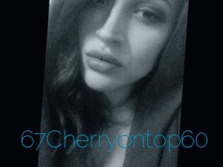 67Cherryontop60