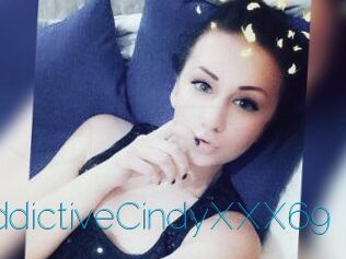 AddictiveCindyXXX69