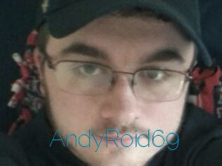 AndyRoid69