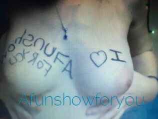 Afunshowforyou