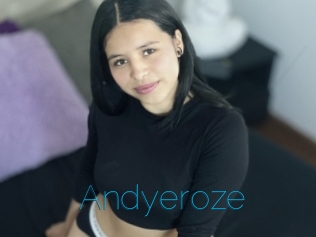 Andyeroze