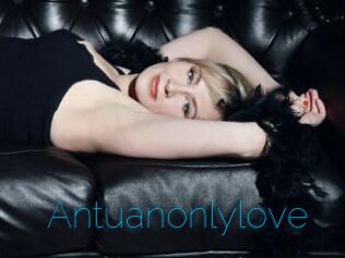 Antuanonlylove