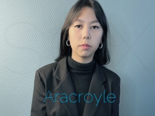 Aracroyle