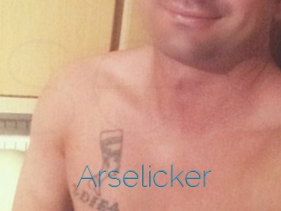 Arselicker