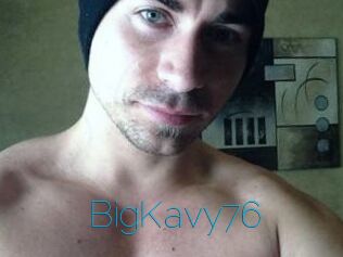 BigKavy76