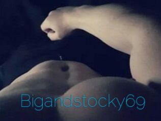 Bigandstocky69