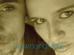 DawnandMax