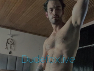 Dudefoxlive