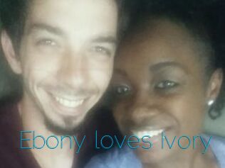 Ebony_loves_Ivory