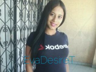 EvaDesireT