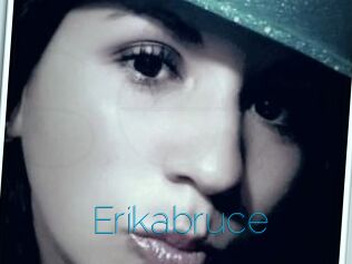 Erikabruce