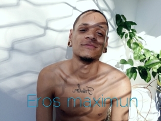 Eros_maximun