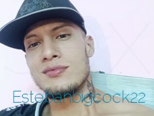 Estebanbigcock22