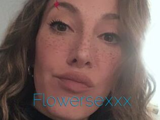 Flowersexxx