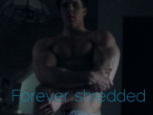 Forever_shredded