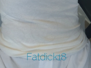 Fatdick18