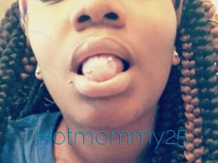 Hotmommy25