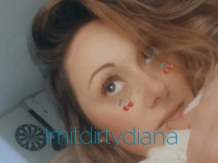 Imitdirtydiana