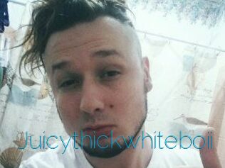 Juicythickwhiteboii