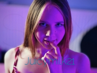 Juicymilk21