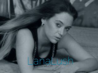 LanaLush