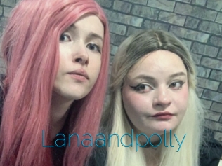 Lanaandpolly