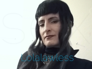 Lolalawless