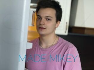 MADE_MIKEY