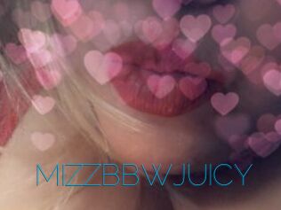 MIZZBBWJUICY