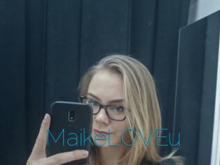 MaikeLOVEu