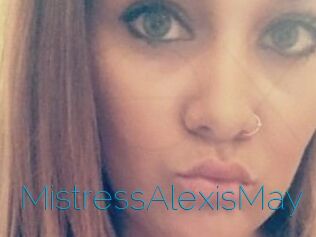 MistressAlexisMay