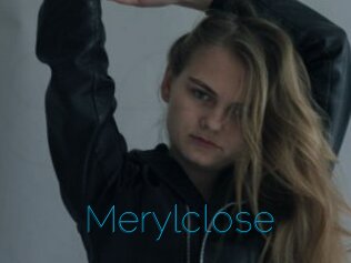 Merylclose