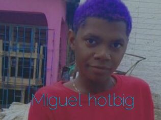 Miguel_hotbig