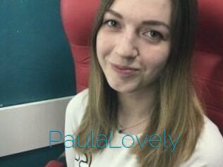 PaulaLovely