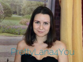 PrettyLana4You