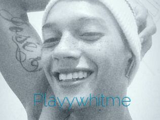 Playywhitme