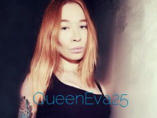 QueenEva25