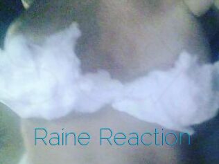 Raine_Reaction