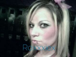 Roxxxiex