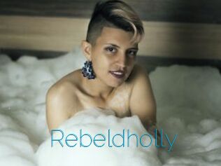 Rebeldholly