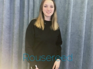 Rousereed