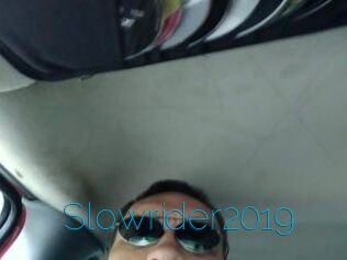 Slowrider2019