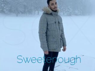 Sweetenough