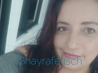 Shayrafetisch