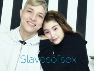 Slavesofsex