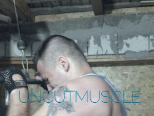 UNCUTMUSCLE