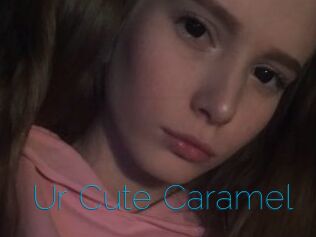 Ur_Cute_Caramel