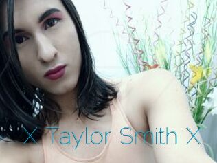 X_Taylor_Smith_X