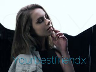 Yourbestfriendx